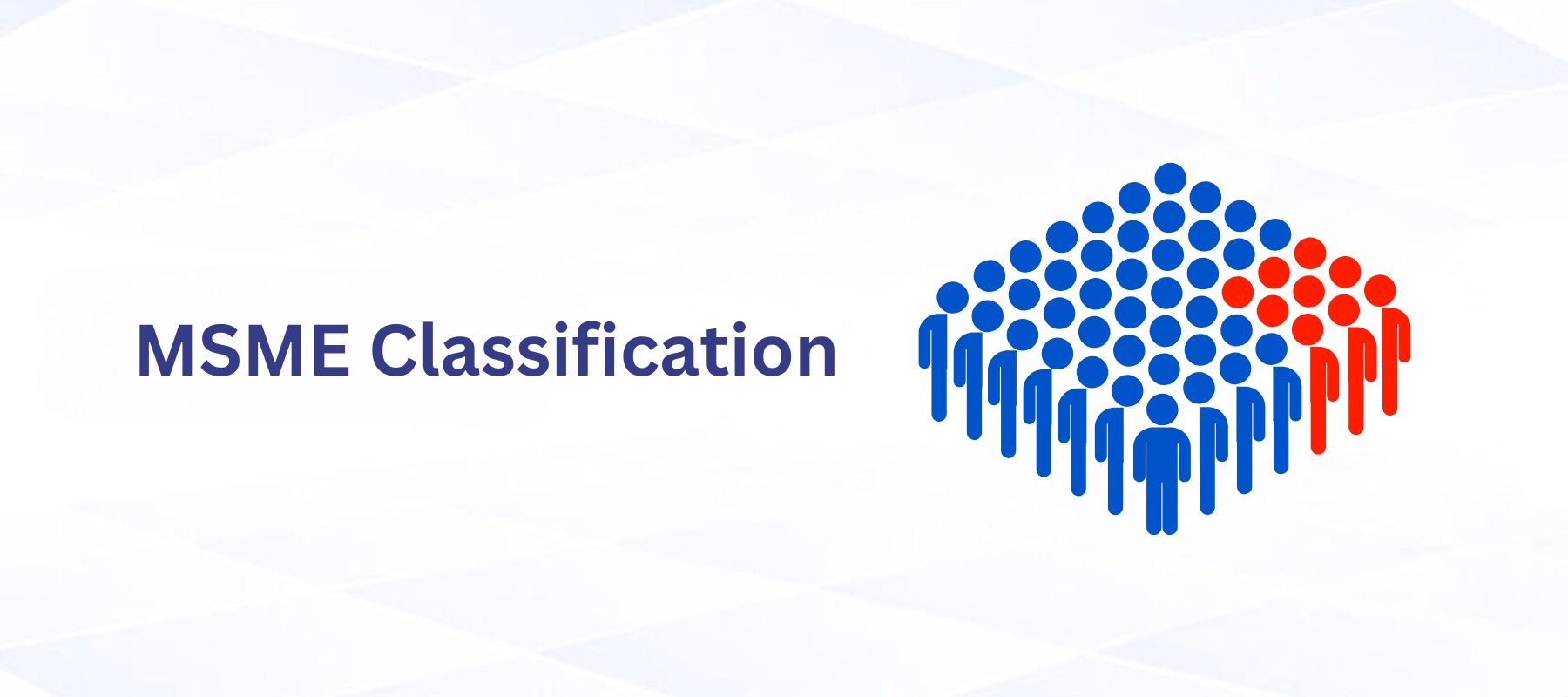 MSME Classification: Detailed Overview and Criteria